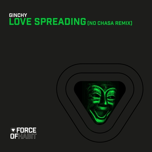 Ginchy - Love Spreading (No Chasa Remix) [FOH137]